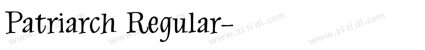Patriarch Regular字体转换